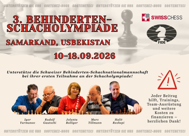 Behinderten-Schacholympiade in Samarkand erstmals mit Schweizer Beteiligung